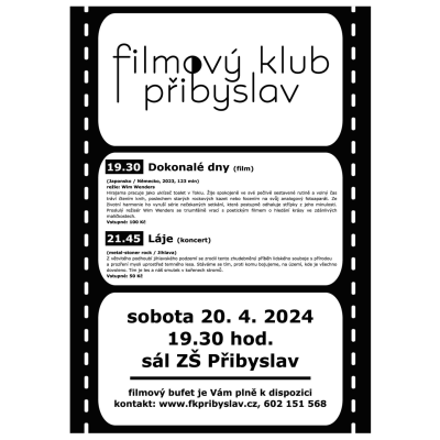 Filmový klub/film Dokonalé dny/ koncert Láje