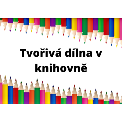 Tvořivá dílna v knihovně