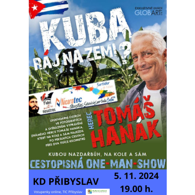 Tomáš Hanák- Kuba, ráj na zemi?