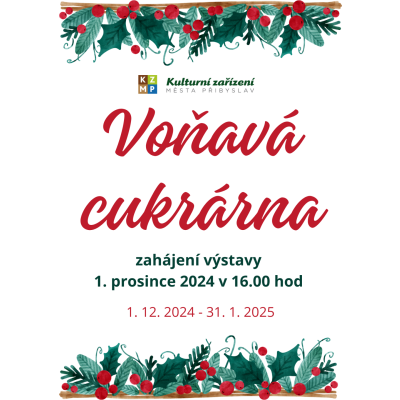 Voňavá cukrárna/Výstava