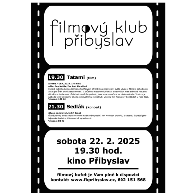 Filmový klub- Tatami/film, Sedlák/koncert